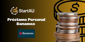 Préstamo Personal Banamex: Vea todo lo que necesita saber