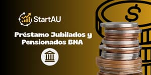 Préstamo Jubilados y Pensionados BNA: Vea todo lo que necesita saber